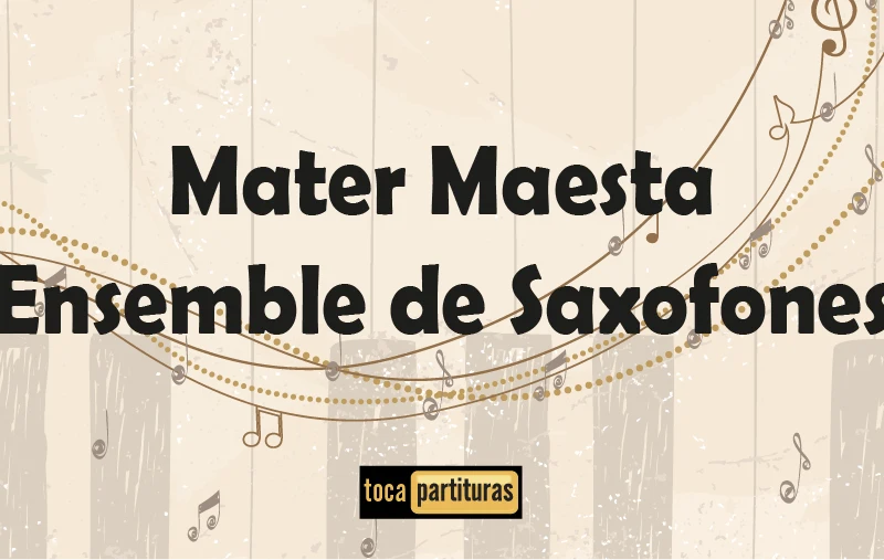 Imagen de Mater maesta ensemble de saxofones