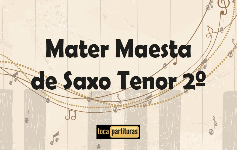 Imagen de Mater maesta saxo tenor 2º