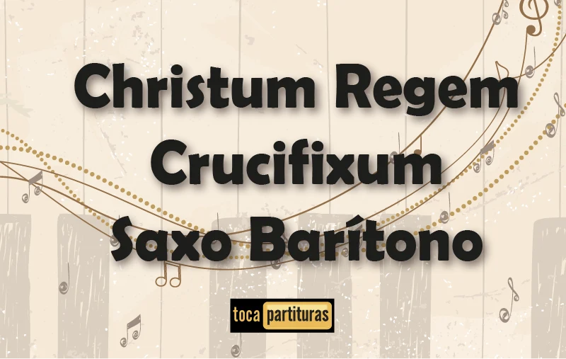 Imagen de Christum regem crucifixum saxo barítono