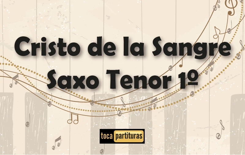 Imagen de Cristo de la sangre saxo tenor 1º