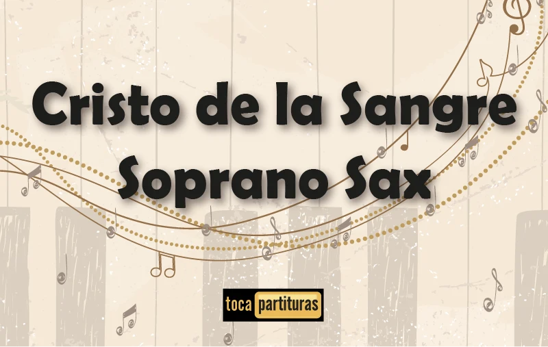 Imagen de Cristo de la sangre soprano sax