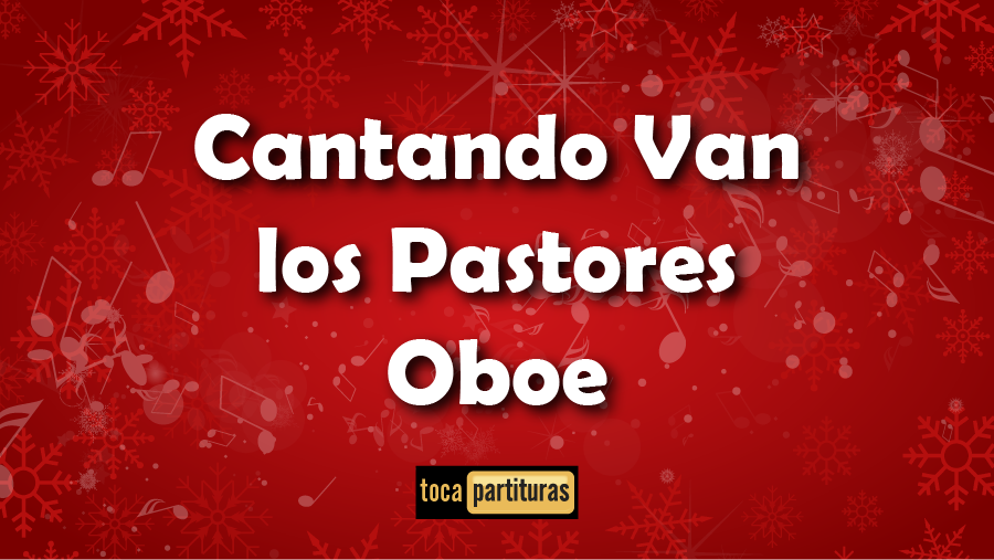 Imagen de Villancicos cantando van los pastores oboe 01