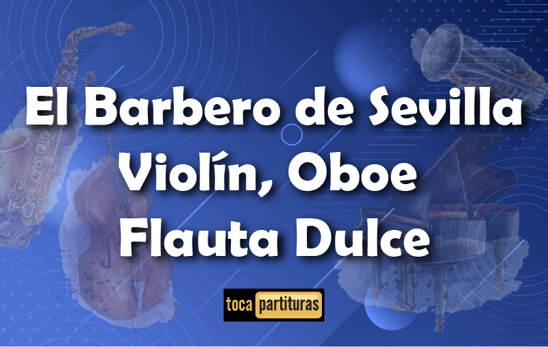 Imagen de El barbero de sevilla violin flauta dulce y oboe 01 01