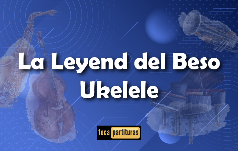 Imagen de La leyenda del beso ukelele 01