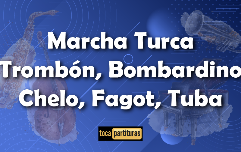 Imagen de Marcha turca trombon bombardino chelo fagot tuba 01