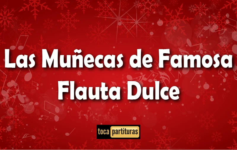 Imagen de Villancicos las muñecas de famosa flauta dulce 01