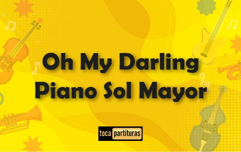 Imagen de Oh my darling sol mayor piano tradicional popular