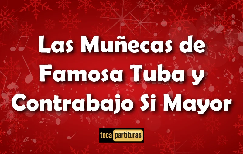 Imagen de Las muñecas de famosa tuba contrabajo si mayor villancicos