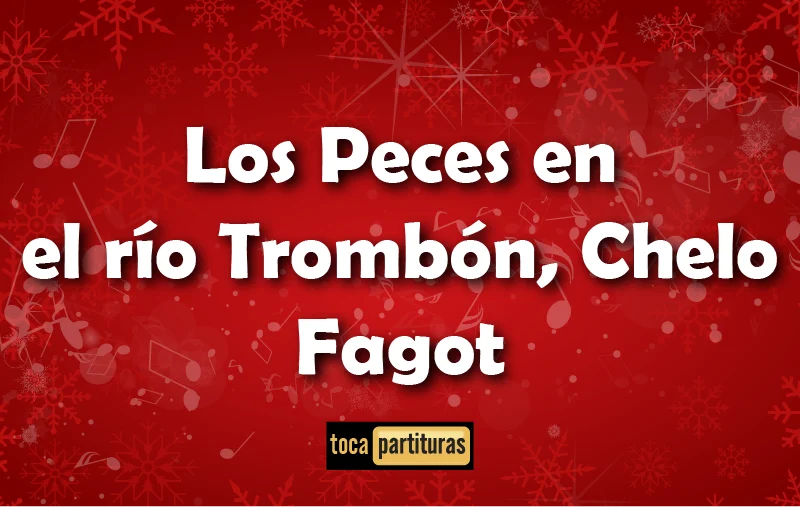 Imagen de Los peces en el rio trombon chelo fagot