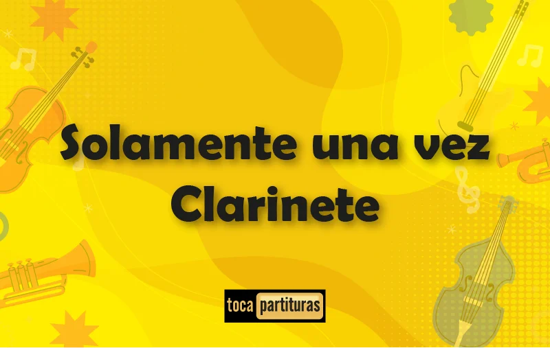 Imagen de Solamente una vez clarinete